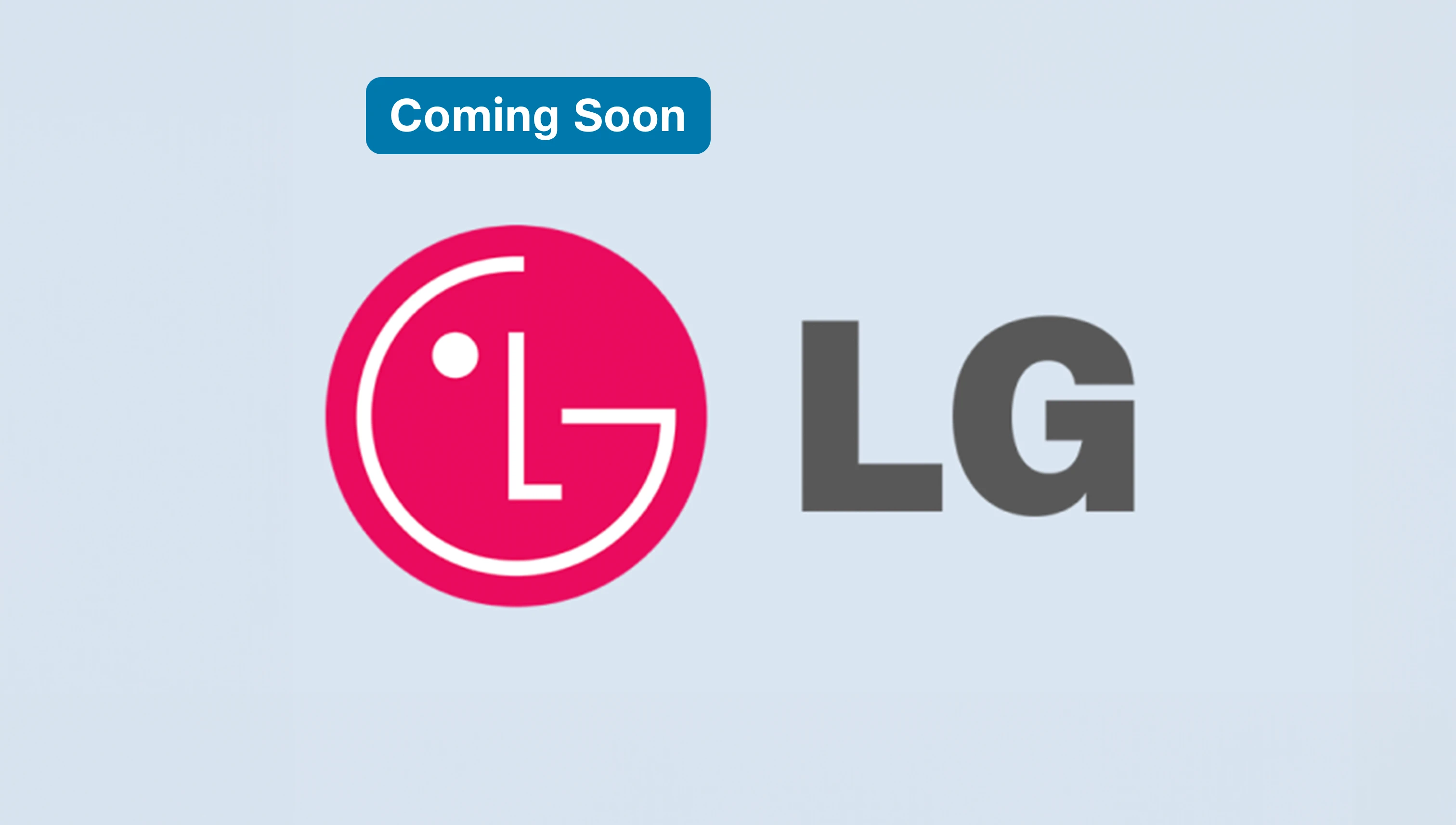 Coming soon on LG